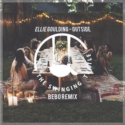 Outside (BEBO Remix) 專輯 Ellie Goulding