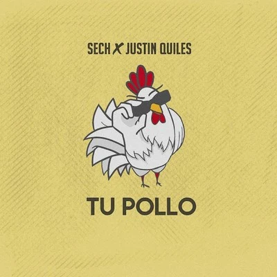 Tu Pollo 專輯 Justin Quiles