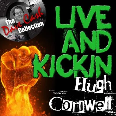 Live And Kickin - [The Dave Cash Collection] 專輯 Hugh Cornwell/Spandau Ballet/Billy Idol/Ultravox/Katrina