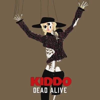 Dead Alive 專輯 KIDDO