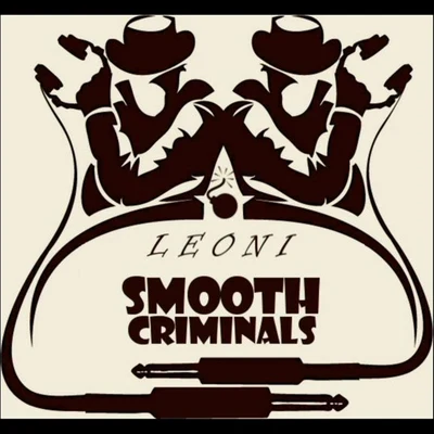 Smooth Criminals 专辑 Leoni/Leo Jaime/Herbert Vianna/Frejat