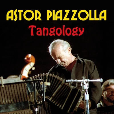 Tangology 專輯 Joao De Barro/Astor Piazzolla/Abel Fleury/Luiz Bonfa/Gabriel Faure