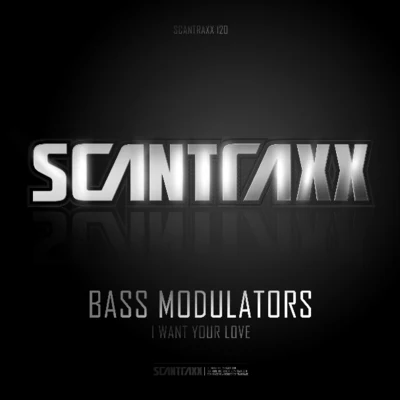 I Want Your Love 專輯 Bass Modulators