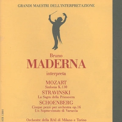 Grandi maestri dell interpretazione: Bruno Maderna interpreta Mozart, Stravinsky e Schoenberg 專輯 Orchestra Di Torino Della Rai