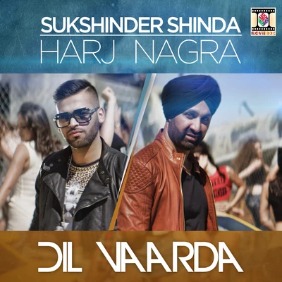 Dil Vaarda 专辑 Benny Dhaliwal/Harj Nagra