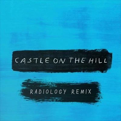 Castle On The Hill (Radiology Remix) 专辑 Skydrops/Ian Stone/Radiology