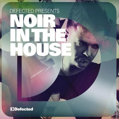 Tim Green Defected Presents Noir In The House