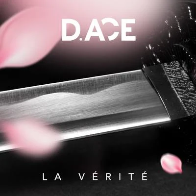 La vérité 專輯 Davodka/D.ACE