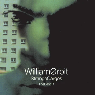 Best Of Strange Cargo 專輯 William Orbit/Lido Pimienta