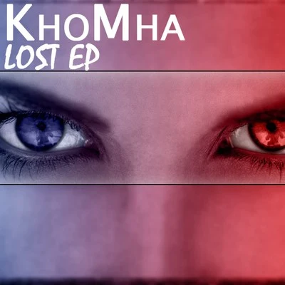 Lost EP 專輯 KhoMha