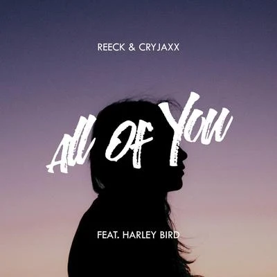 All of You 专辑 Reeck/CryJaxx