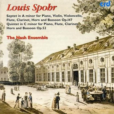 SPOHR, L.: Septet in A Minor, Op. 147Quintet in C Major, Op. 52 (Nash Ensemble) 專輯 Nash Ensemble