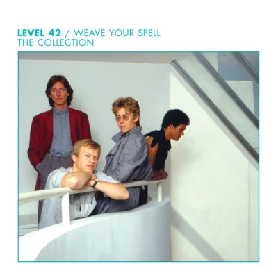 Weave Your Spell: The Collection (2CD Set) 專輯 Level 42