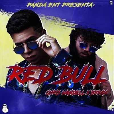 Red Bull (feat. Brray) 专辑 Chris Wandell