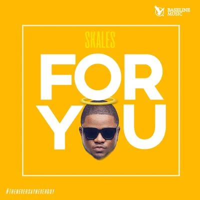 For You 專輯 Skales