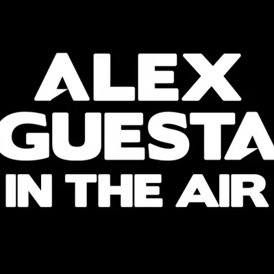 In The Air 专辑 Alex Guesta/ILITSYA