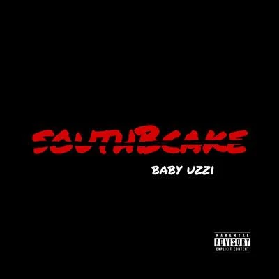 southBcake 專輯 Yung Baby Uzzi/Ajay