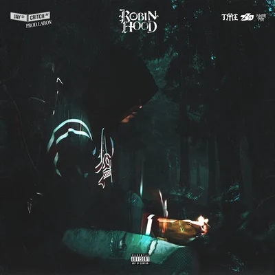 Robin Hood 專輯 Jay Critch/Amaru Cloud