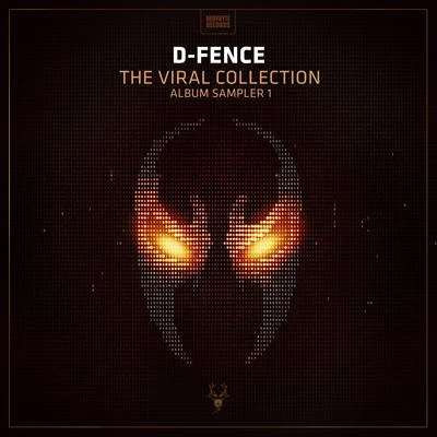 The Viral Collection Album Sampler 1 专辑 D-Fence