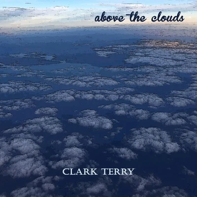 Above the Clouds 專輯 Clark Terry/Thelonious Monk