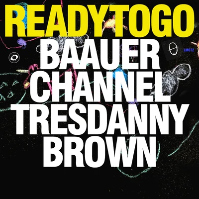 READY TO GO 專輯 Baauer/Bipolar Sunshine