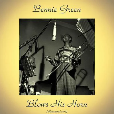 Bennie Green Blows His Horn 專輯 Bennie Green