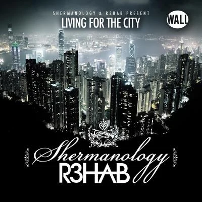 Living 4 The City 專輯 GRX/Shermanology