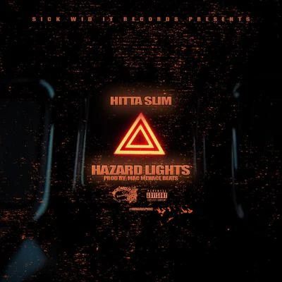 Hazard Lights 专辑 Hitta Slim/L.O.T.S.