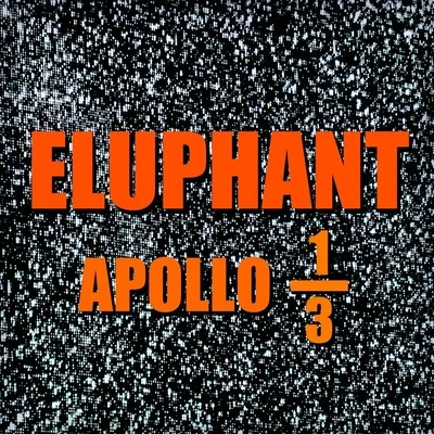 APOLLO 13 - 미래로 돌아가자 專輯 Eluphant