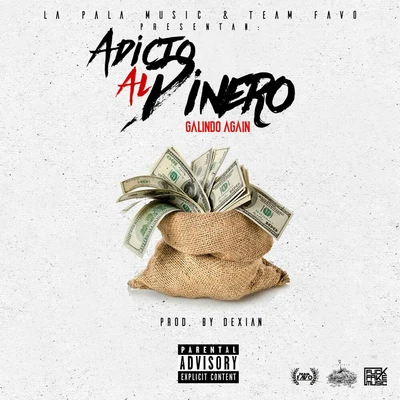 Adicto Al Dinero 專輯 Galindo Again/Jamby el Favo/Felo Blonck