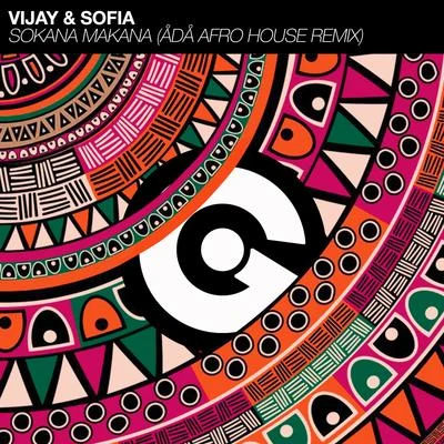 Vijay & SofiaShanguy Sokana Makana (Ådå Afro House Remix)