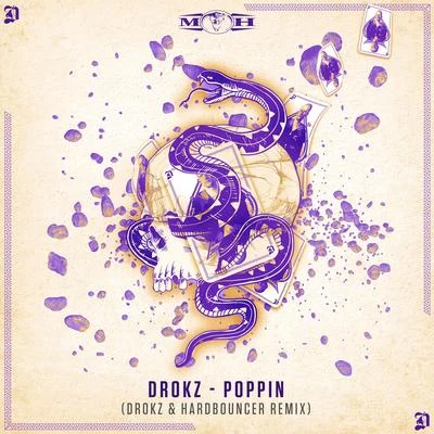 DrokzAkira & Metal D Poppin (Drokz & Hardbouncer Remix)