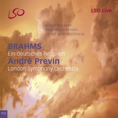 Brahms: Ein deutsches requiem 專輯 London Symphony Orchestra/Mandy Patinkin/Kiri Te Kanawa/Sarah Vaughan/José Carreras