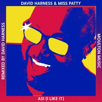 ASI (I Like It) 專輯 Dan K/David Harness/Mark Farina/Small Talk/Boombox