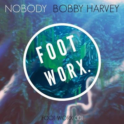 Nobody 專輯 Bobby Harvey/Yasmin Jane/LXT