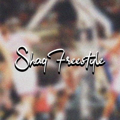 Shaq Freestyle 專輯 EthanUno/Rubayne