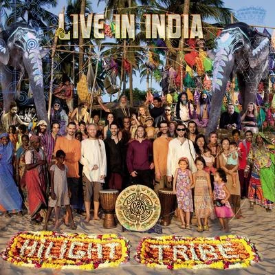 Live in India 專輯 Hilight Tribe