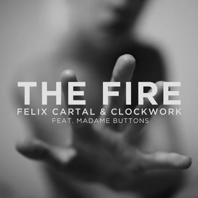 Felix CartalKaren Harding The Fire (feat. Madame Buttons