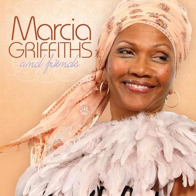 Marcia Griffiths and Friends 专辑 Marcia Griffiths