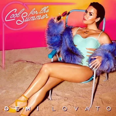 Cool For the Summer 专辑 Demi Lovato