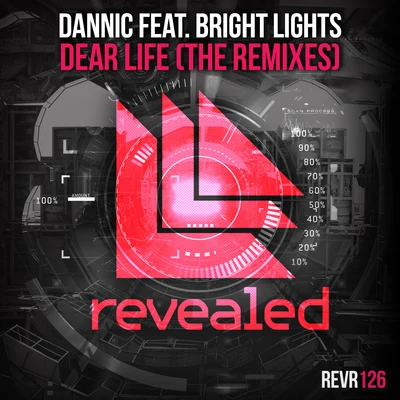 DannicD-Block & S-te-fan Dear Life (The Remixes)