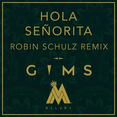 Hola Señorita (Robin Schulz Remix) 專輯 Maître Gims