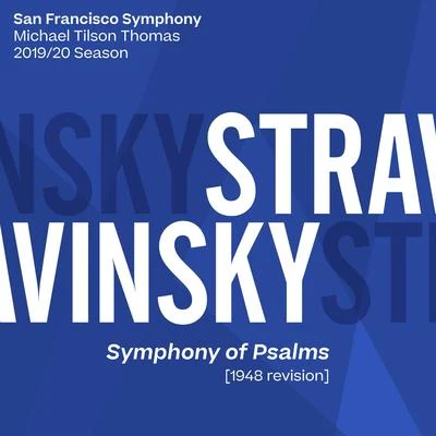 Stravinsky: Symphony of Psalms 专辑 San Francisco Symphony