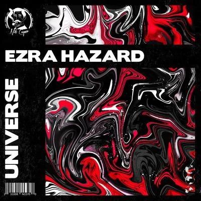 Universe 专辑 Ezra Hazard/The Infamous