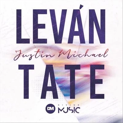 Levantate 專輯 Justin Michael/Jerome Isma-Ae/Novi