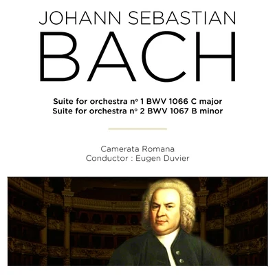 Bach: Suites for Orchestra No. 1, BWV 1066 & No. 2, BWV 1067 專輯 ORF Symphony Orchestra/Camerata Romana/Estonian State Symphony Orchestra/Slovak Philharmonic Orchestra