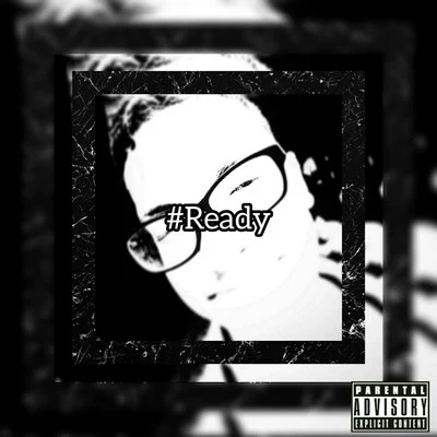 #ready 专辑 Lil Keym/Big Soto