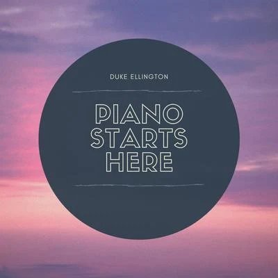 Piano Starts Here 專輯 Duke Ellington/John Coltrane/John Coltrane Quartet/Johnny Hartman