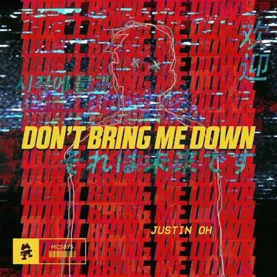 Don&#x27;t Bring Me Down 专辑 Justin Oh