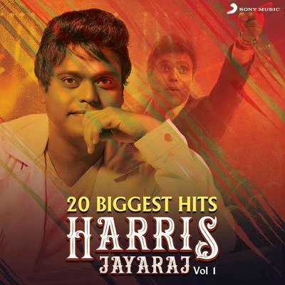 20 Biggest Hits : Harris Jayaraj, Vol. 1 專輯 Harris Jayaraj